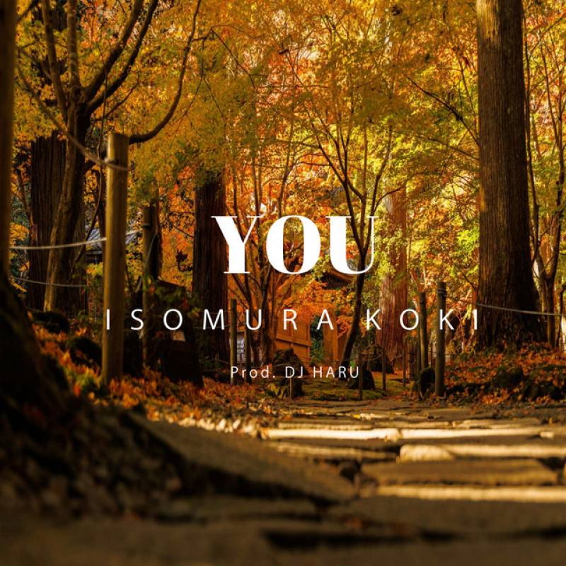 「YOU」 single by ISOMURA KOKI - All Rights Reserved