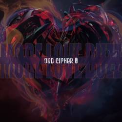 Cover image for the single MORE LOVE BUZZ by ODD CIPHER Ø