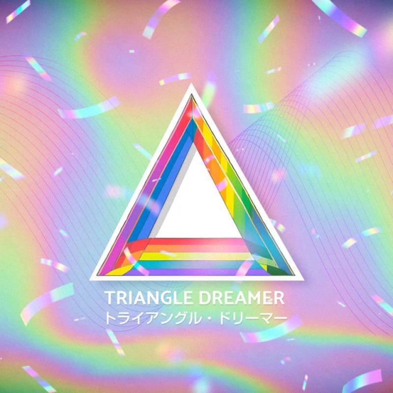 「Triangle Dreamer (Multilingual Ver.)」 single by Niji no Conquistador - All Rights Reserved