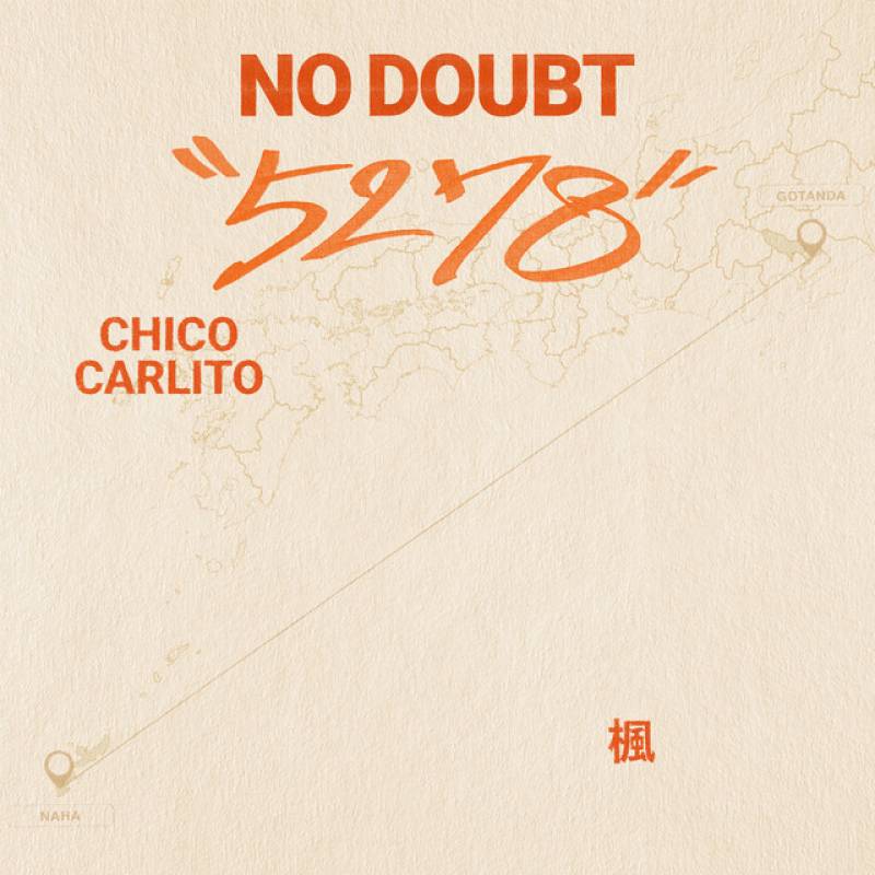 「NO DOUBT」 single by 5278 - All Rights Reserved