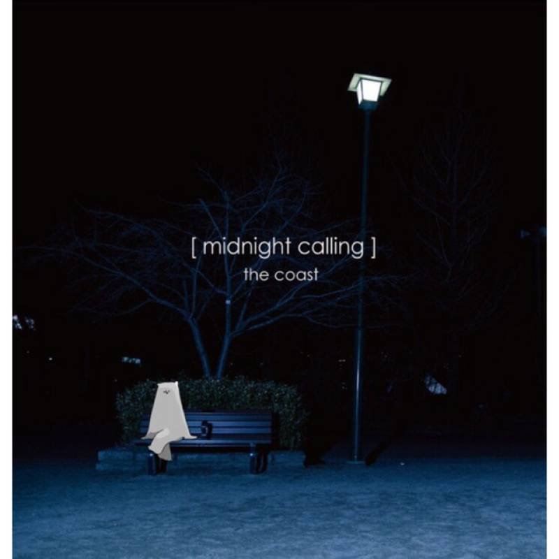 「[midnight calling]」 single by the coast - All Rights Reserved