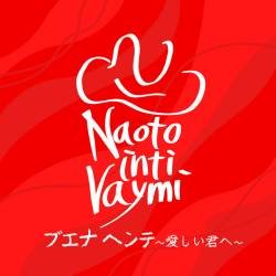 Cover image for the single ブエナ ヘンテ〜愛しい君へ〜 by Naoto Inti Raymi