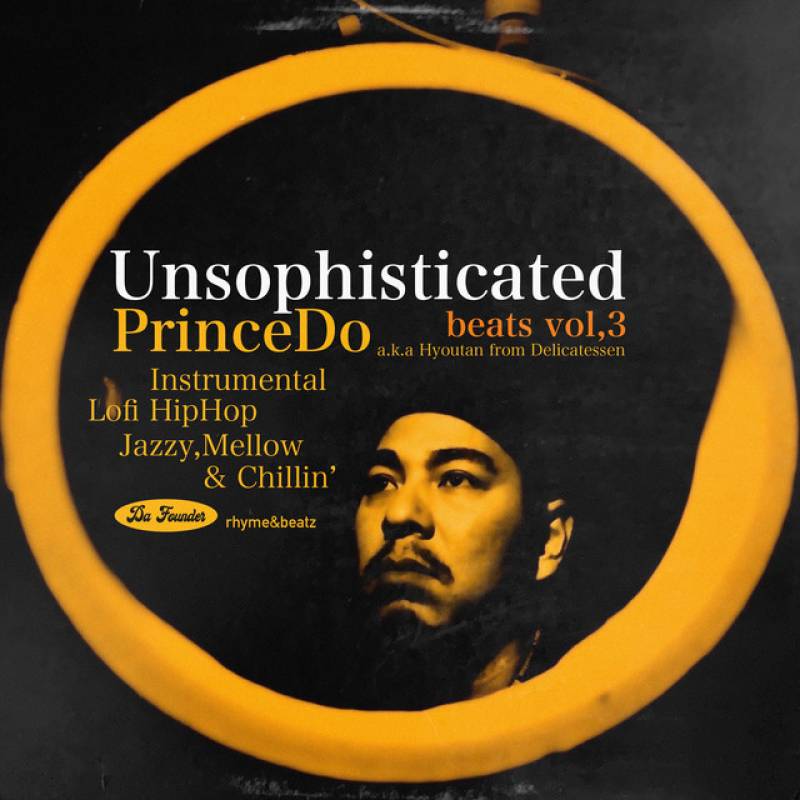 「Unsophisticated Beats Vol.3」 album by PrinceDo - All Rights Reserved