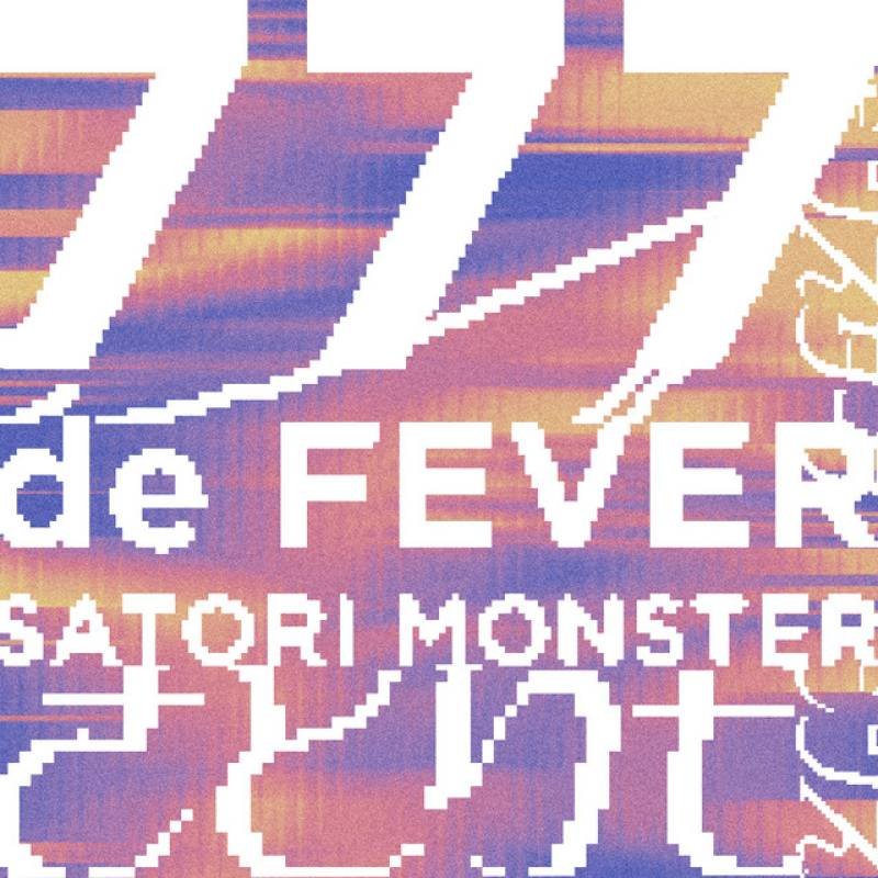 「777 de FEVER」 single by SATORI MONSTER - All Rights Reserved