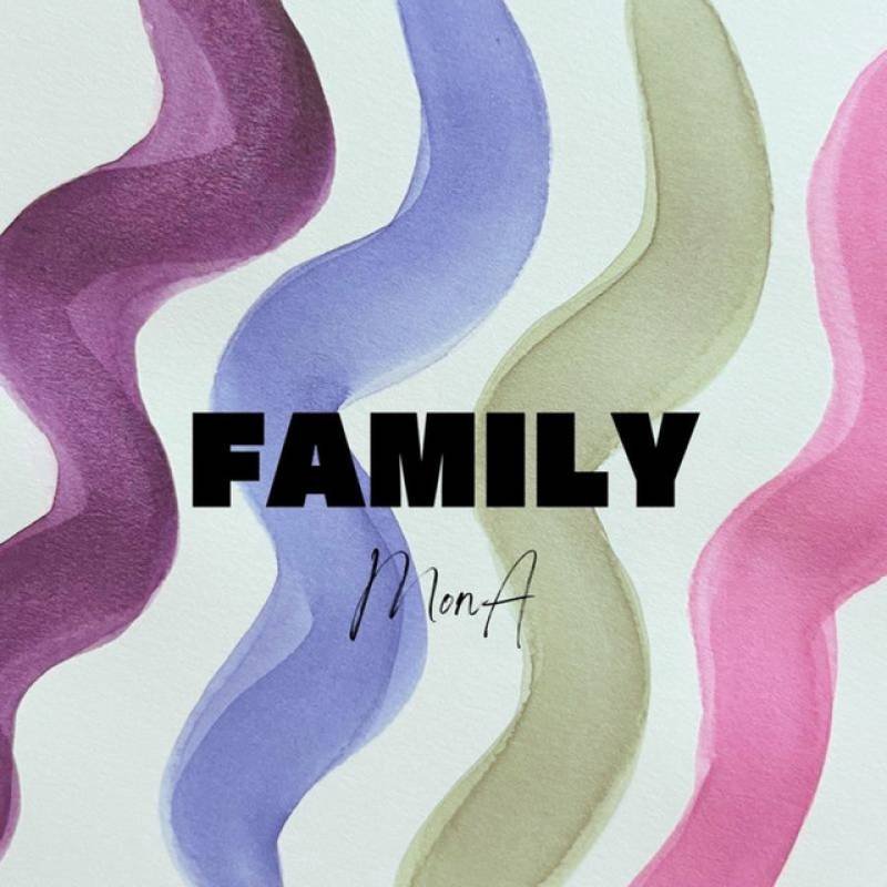 「FAMILY」 single by MonA - All Rights Reserved