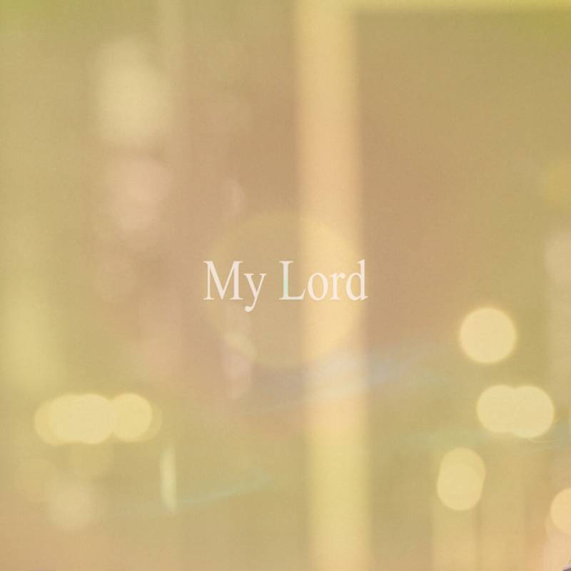 「My Lord」 single by Kohei Okutani - All Rights Reserved