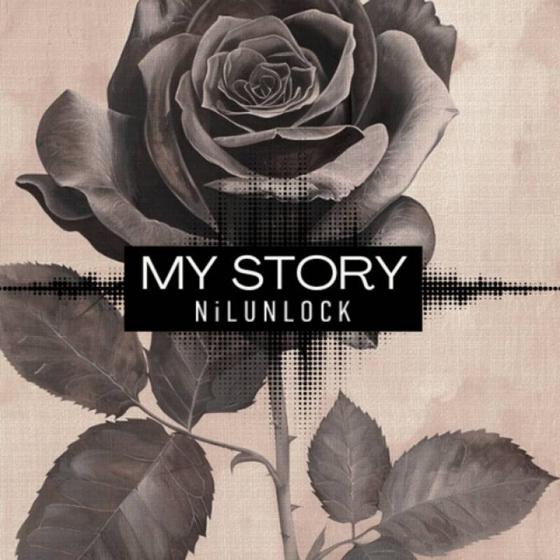 「MY STORY」 single by NiLUNLOCK - All Rights Reserved