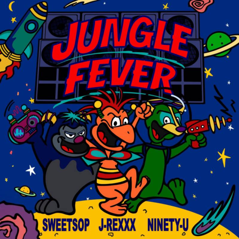 「JUNGLE FEVER」 single by J-Rexxx, NINETY-U, SWEETSOP - All Rights Reserved