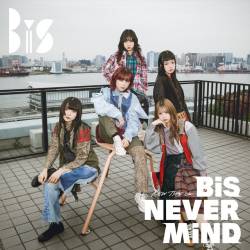 Cover image for the album NEVER MiND (NEW TYPE Ver.) by BiS