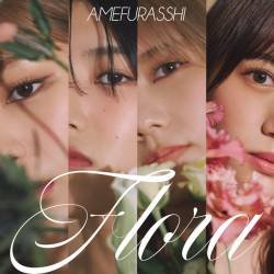 Cover image for the album Flora by AMEFURASSHI