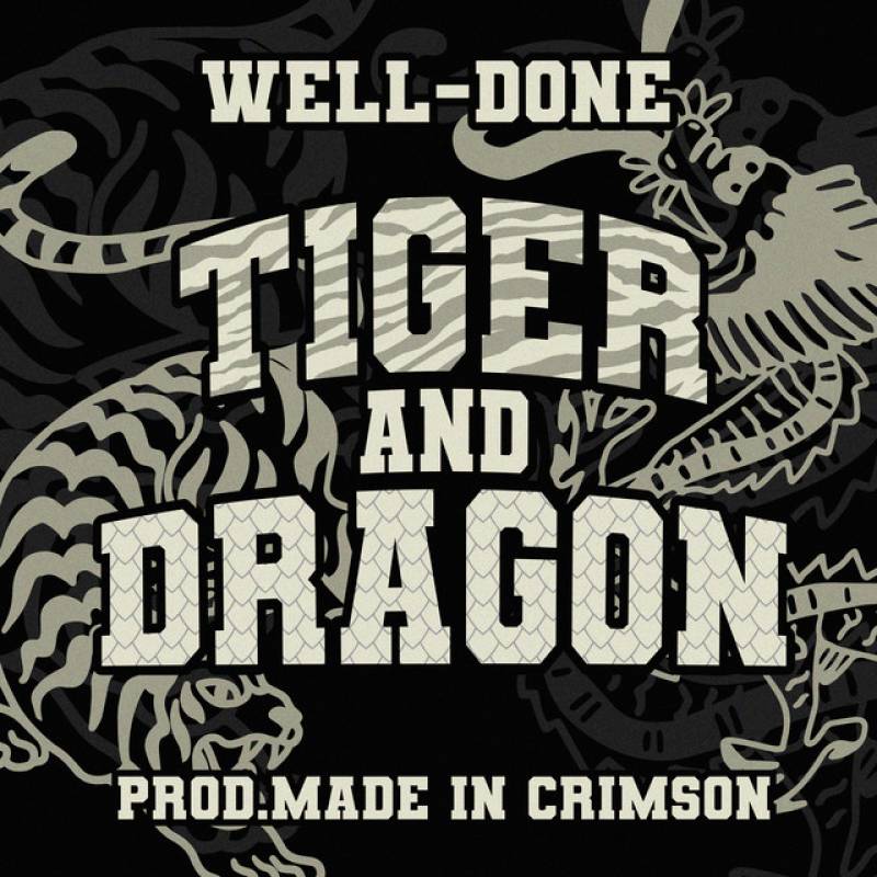 「TIGER AND DRAGON」 single by WELL-DONE - All Rights Reserved