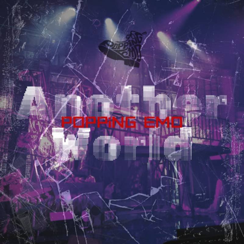 「Another World」 single by POPPiNG EMO - All Rights Reserved