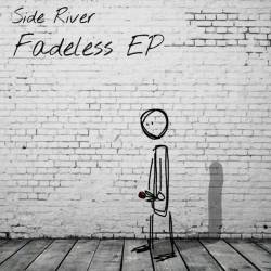 Cover image for the single Fadeless EP by Side River