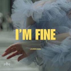 Cover image for the single I'm Fine by Lauren Horii