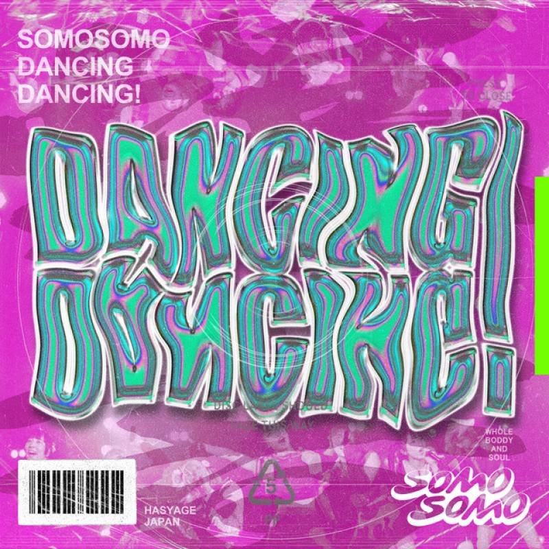 「DANCING DANCING!」 single by SOMOSOMO - All Rights Reserved