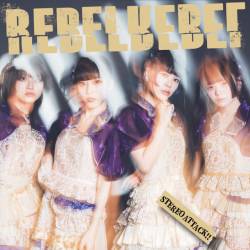 Cover image for the single STEREO ATTACK! by Rebel Rebel