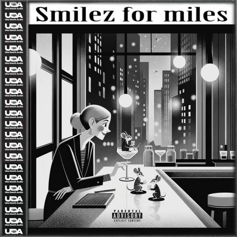 「Smilez for miles」 single by Sitissy luvit, MIDICRONICA, Uka Death Audio - All Rights Reserved