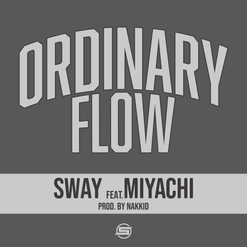 「Ordinary flow」 single by SWAY - All Rights Reserved