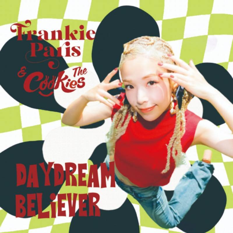 「Daydream Believer (Cover)」 single by FRANKIE PARIS, The:) Cookies - All Rights Reserved