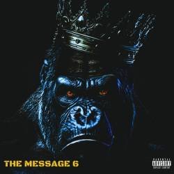 Cover image for the album THE MESSAGE 6 by MC TYSON