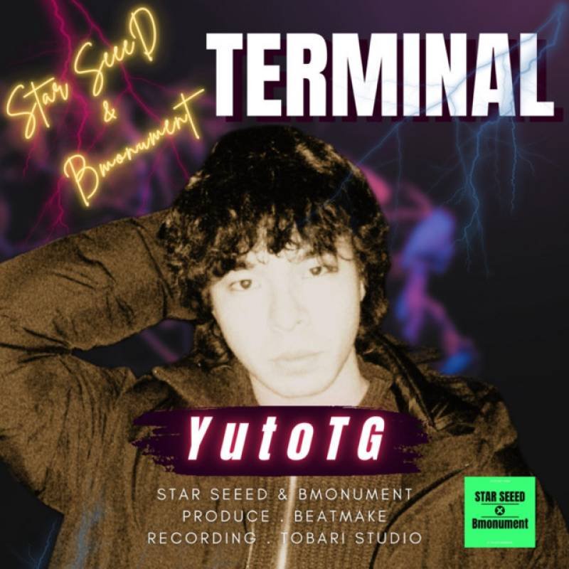 「Terminal」 single by STAR SEEED, Bmonument, YutoTG - All Rights Reserved