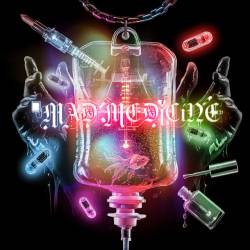 Cover image for the single MAD MEDiCiNE by MAD MEDiCiNE