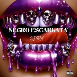 Cover image for the single NEGRO ESCARLATA by SITRA.