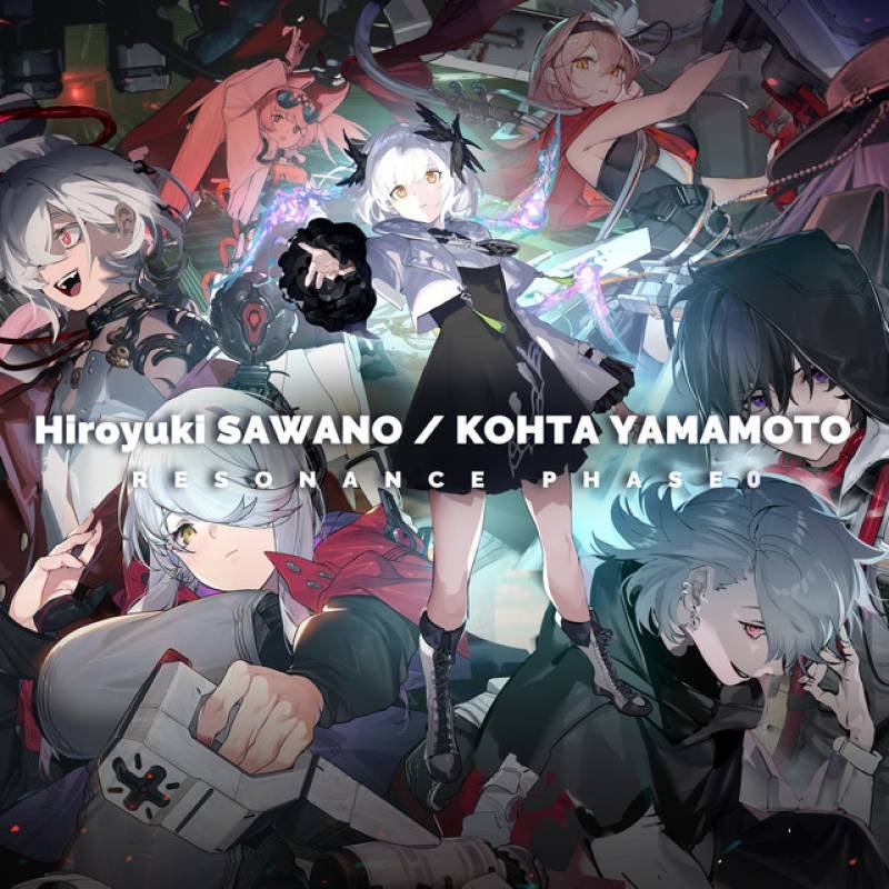 「RESONANCE FHASE 0」 album by KOHTA YAMAMOTO, Hiroyuki Sawano - All Rights Reserved