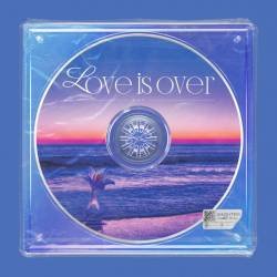 Cover image for the single Love is over... by EINSHTEIN