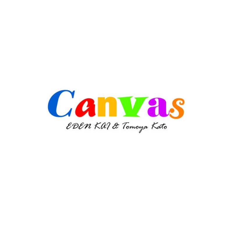 「Canvas」 single by EDEN KAI, Tomoya Kato - All Rights Reserved