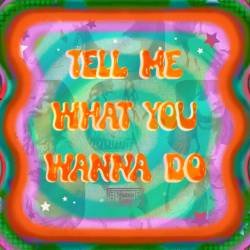 Cover image for the single Tell me what you wanna do by Nucco Luna