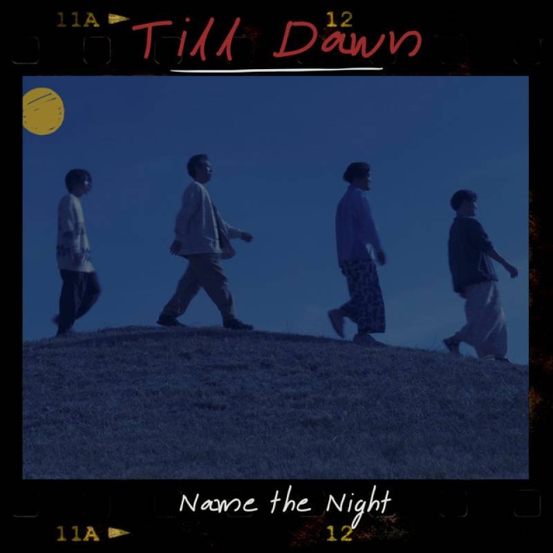 「Till Dawn」 single by Name the Night - All Rights Reserved