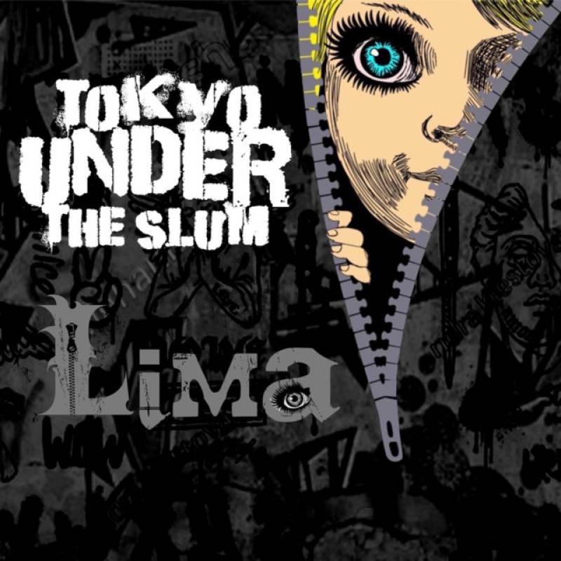 「Lima」 single by TOKYO UNDER THE SLUM - All Rights Reserved