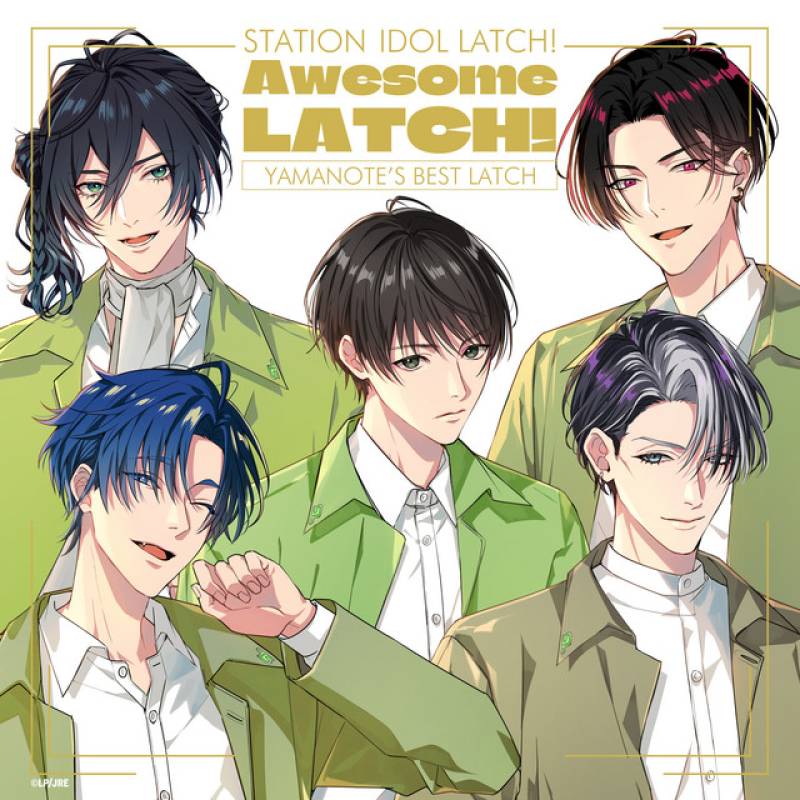 「Awesome LATCH!」 single by STATION IDOL LATCH! - All Rights Reserved