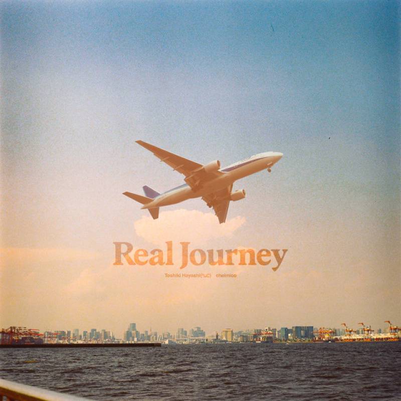 「Real Journey」 single by chelmico, TOSHIKI HAYASHI(%C) - All Rights Reserved