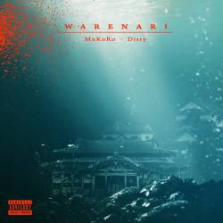 Cover image for the single WARENARI by MuKuRo, Disry