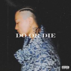 Cover image for the single Do or Die by RANJU