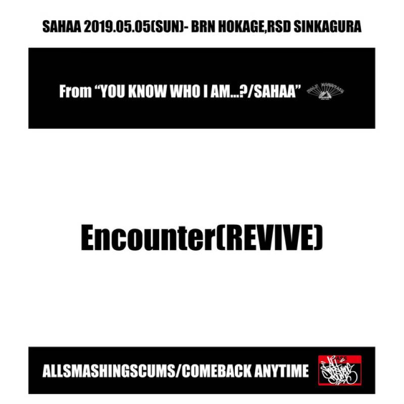 「Encounter【REVIVE】」 single by SAHAA - All Rights Reserved