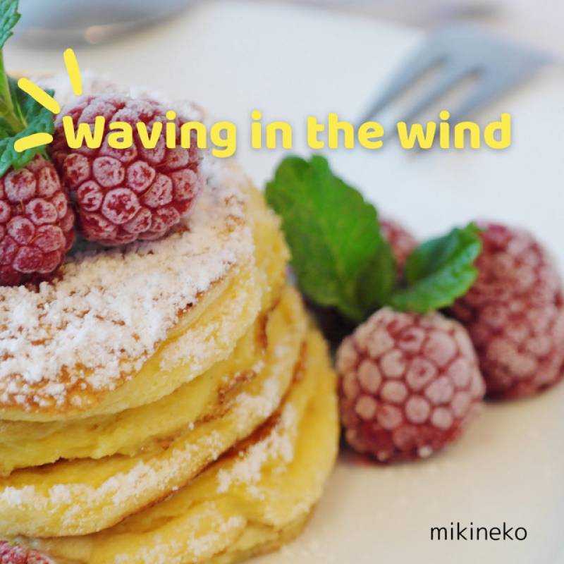 「Waving in the wind」 single by mikineko - All Rights Reserved