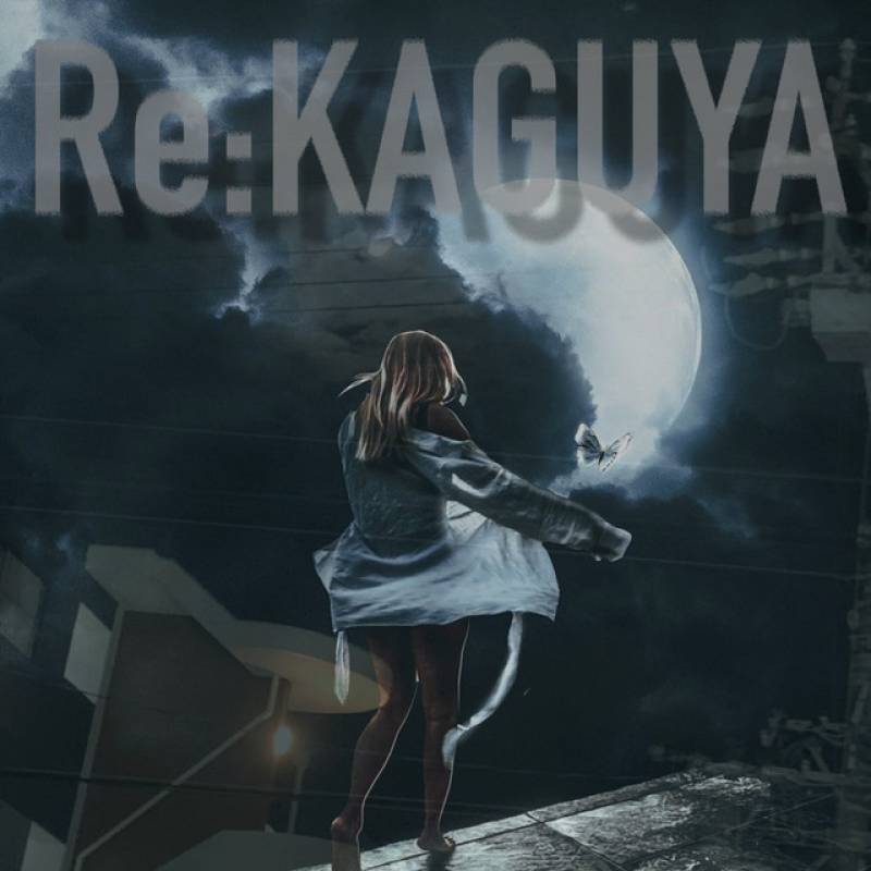 「Re:KAGUYA」 single by last language - All Rights Reserved