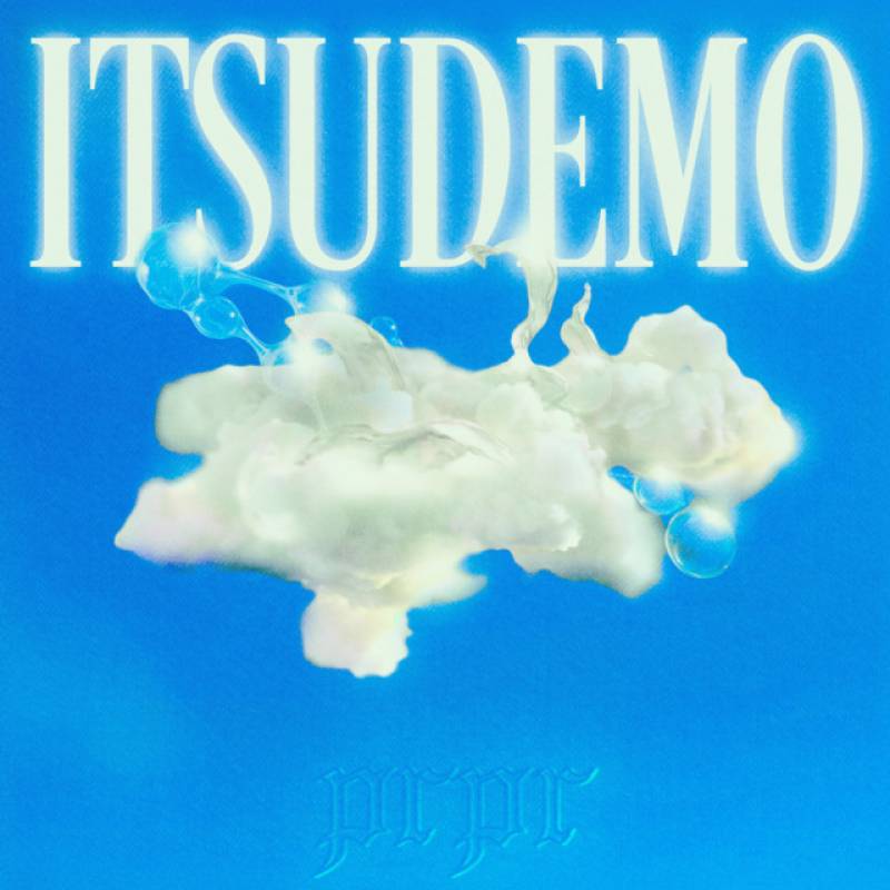 「ITSUDEMO」 single by JNKMN - All Rights Reserved