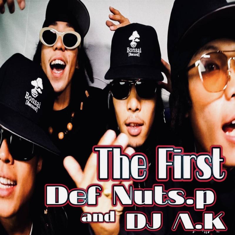 「The First」 single by Def Nuts P, DJ AK - All Rights Reserved