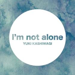 Cover image for the single I'm not alone by Yuki Kashiwagi