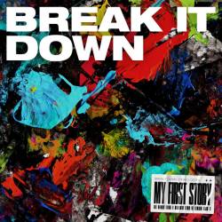 Cover image for the single BREAK IT DOWN by MY FIRST STORY