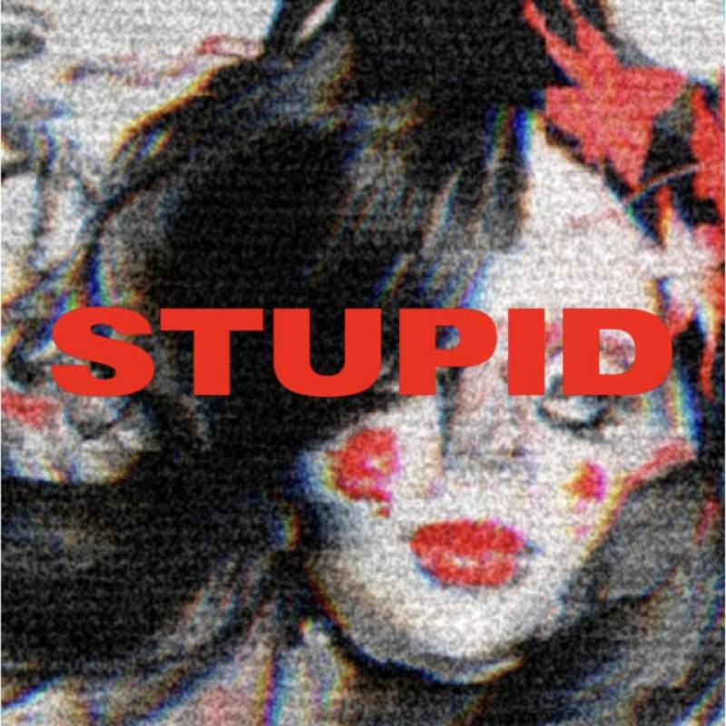 「STUPID」 single by NosTrip - All Rights Reserved