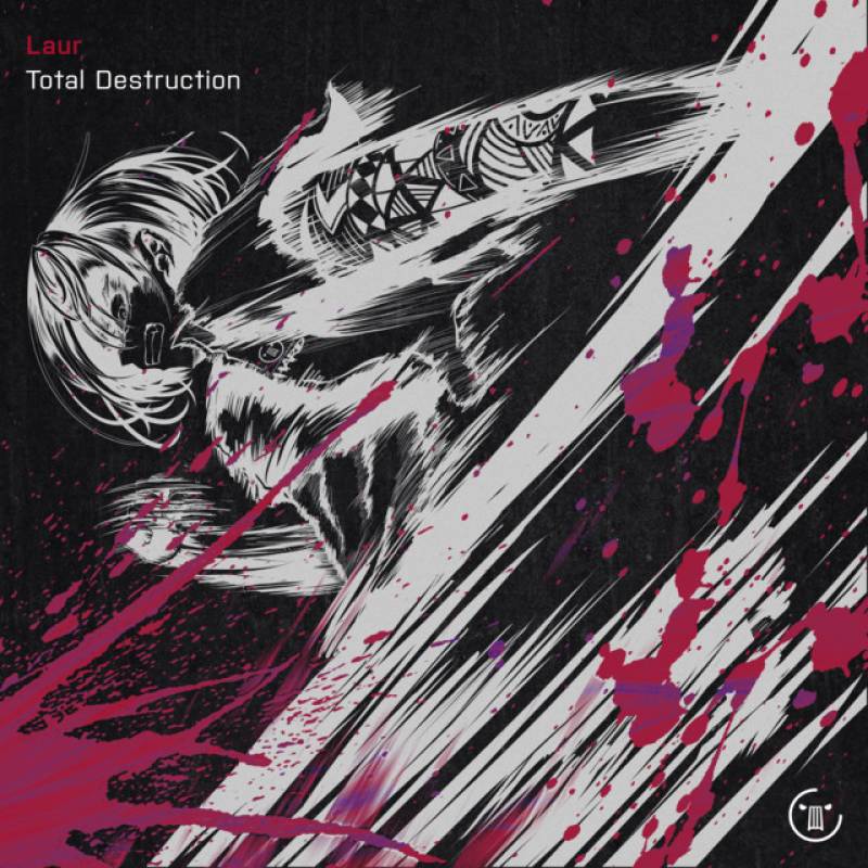 「Total Destruction」 single by Laur - All Rights Reserved