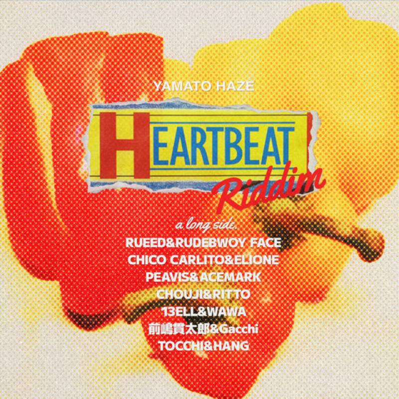 「HEART BEAT RIDDIM」 album by YAMATO HAZE - All Rights Reserved