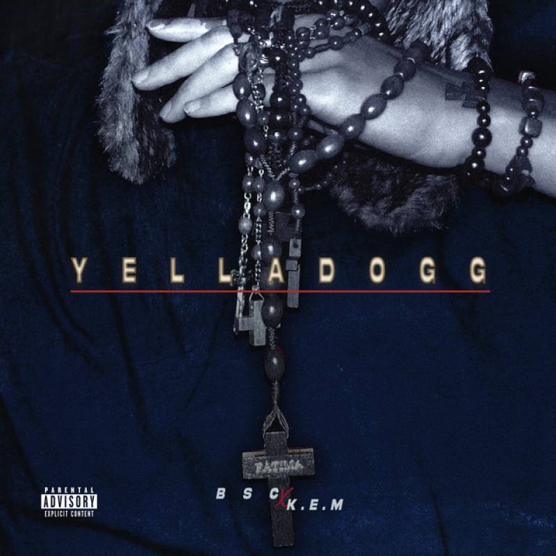 「Yella Dogg」 single by BSC - All Rights Reserved