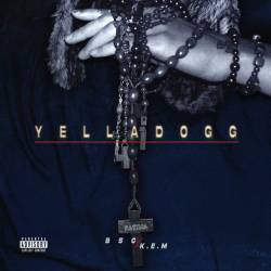 Cover image for the single Yella Dogg by BSC