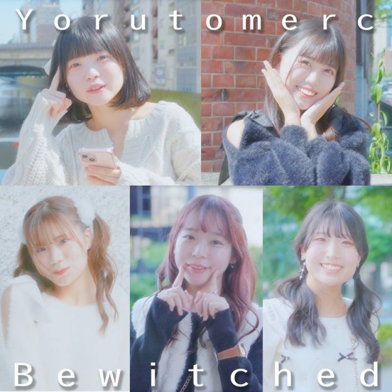 「Bewitched」 single by Yorutomeruku - All Rights Reserved